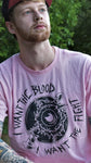 I Want the Blood Tee